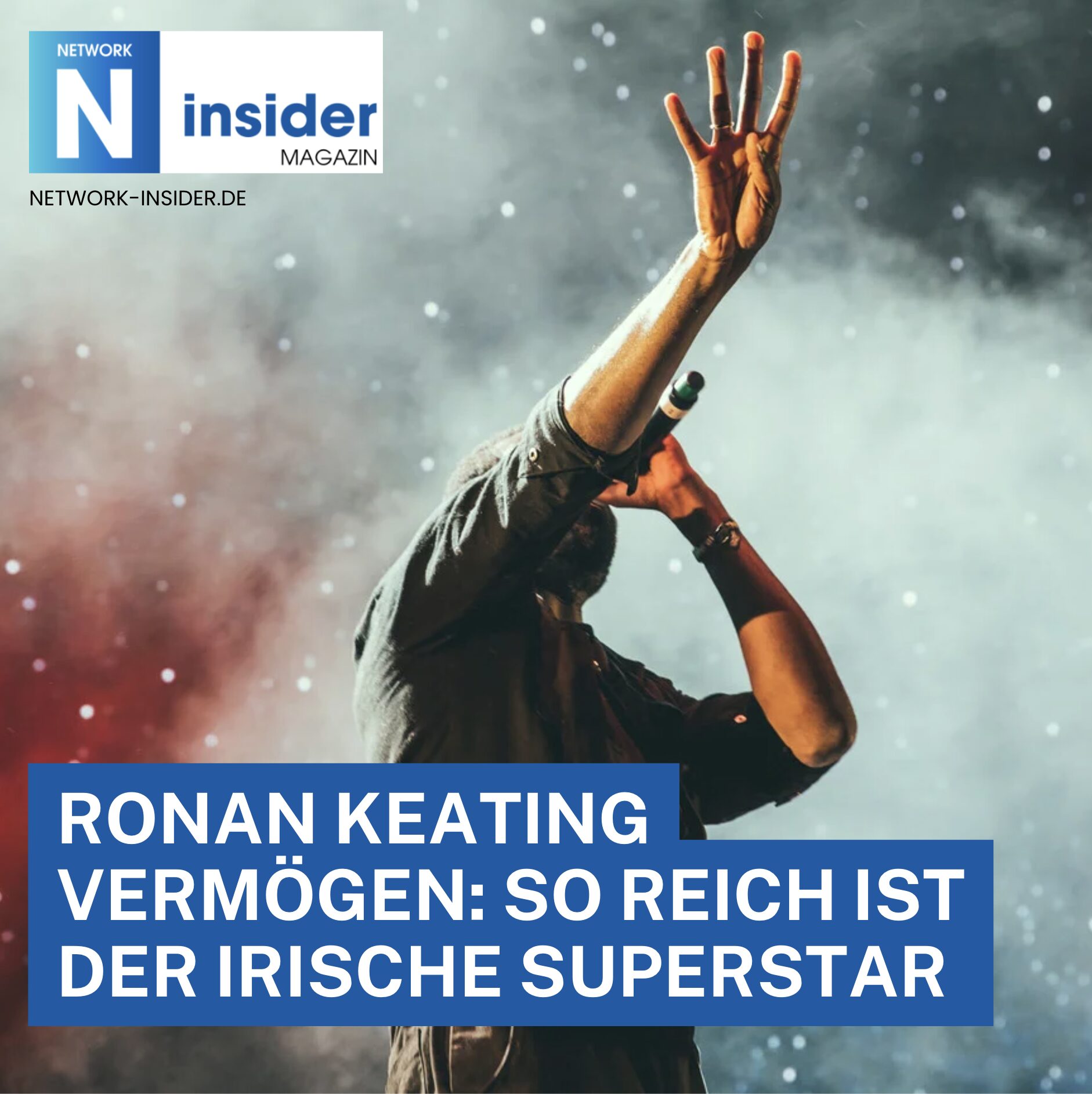 Ronan Keating Vermögen: So reich ist der irische Superstar