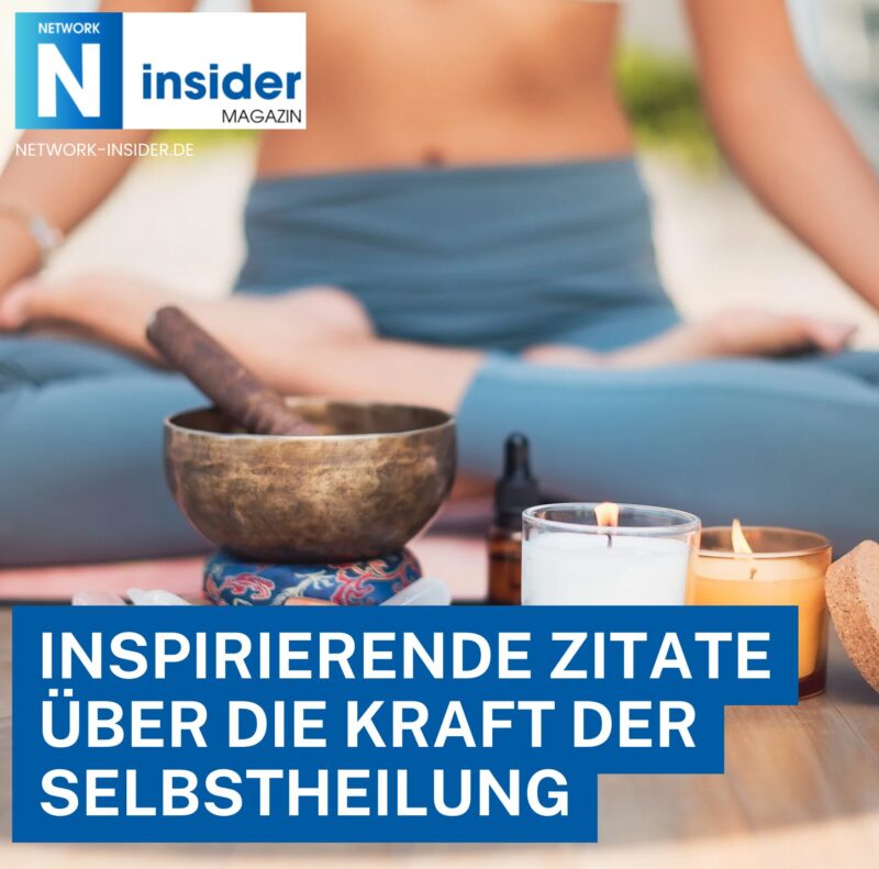 Die besten Zitate und Sprüche über Heilung und Trost