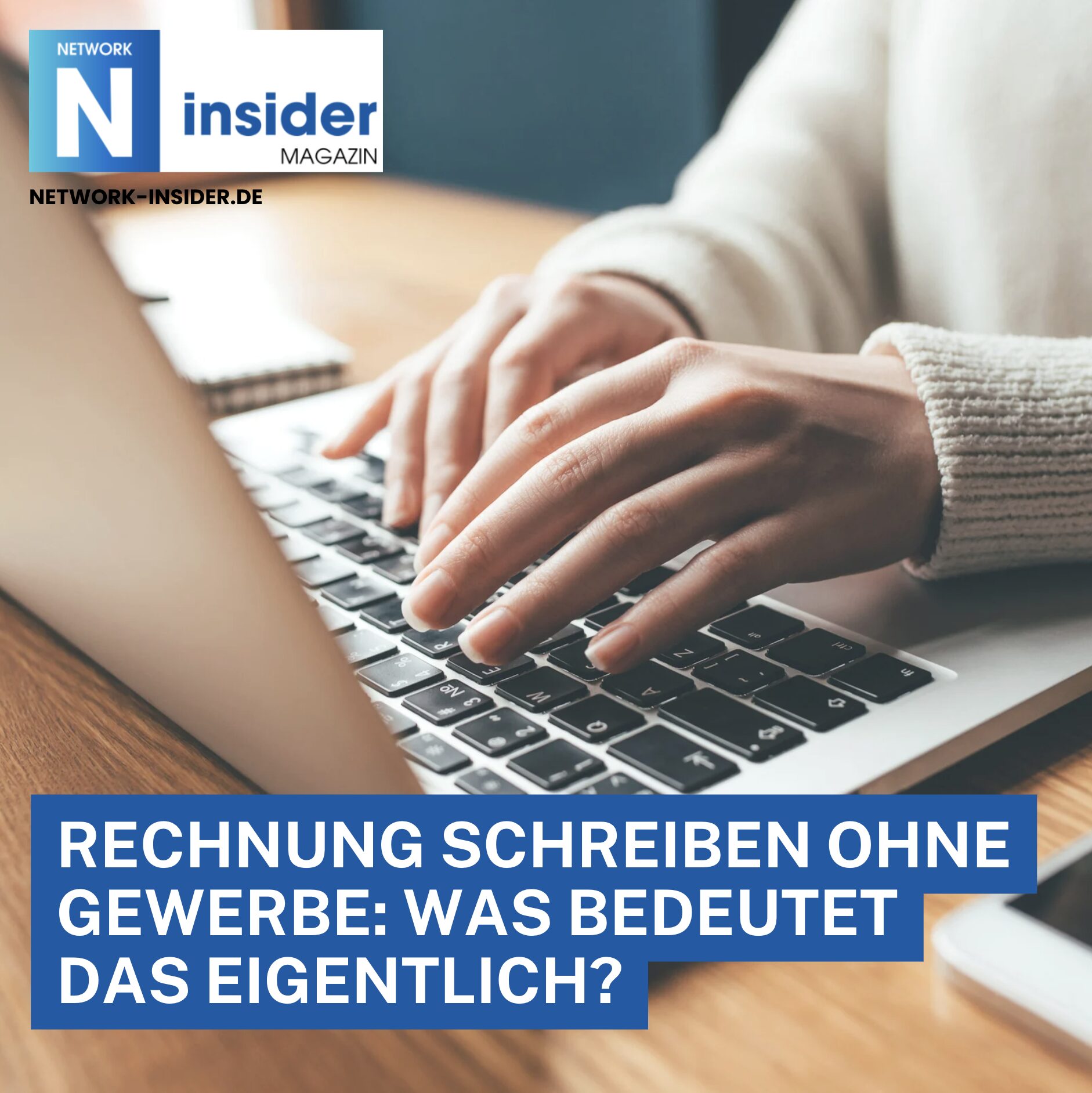 Rechnung schreiben ohne Gewerbe: Was bedeutet das eigentlich? Rechnung schreiben ohne Gewerbe: Was bedeutet das eigentlich?