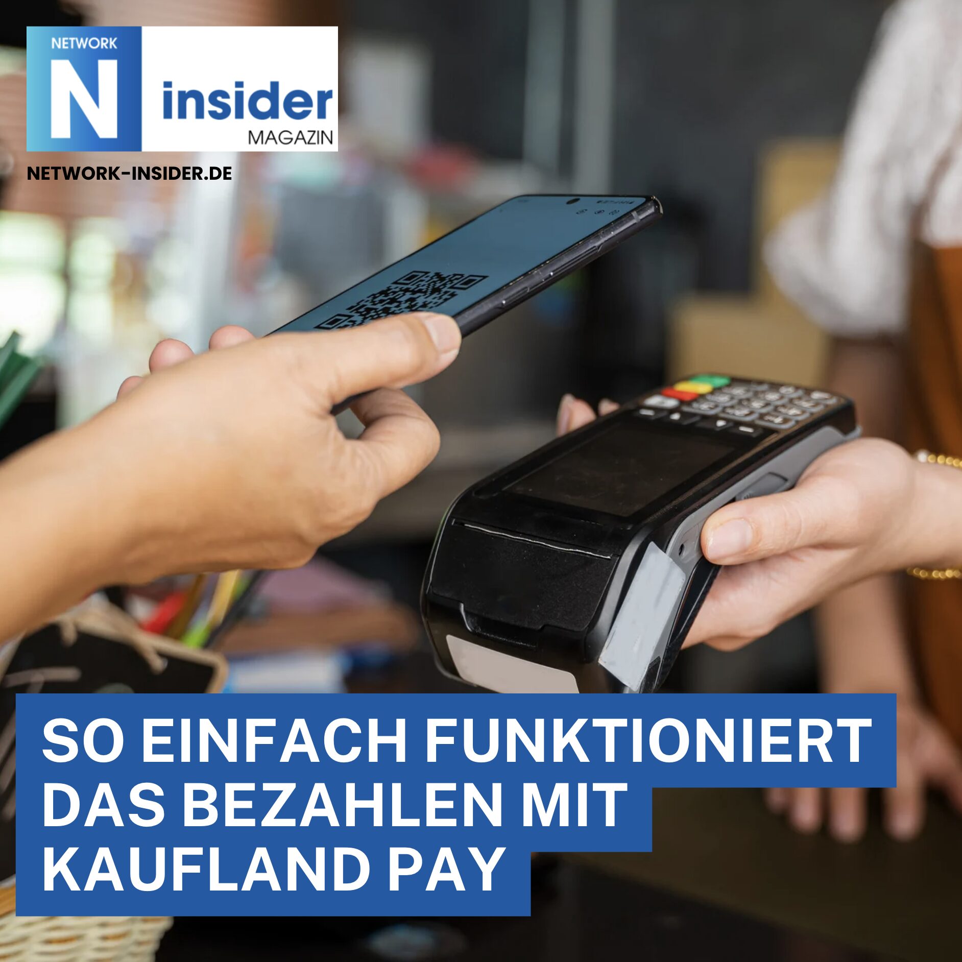 So einfach funktioniert das Bezahlen mit Kaufland Pay So einfach funktioniert das Bezahlen mit Kaufland Pay