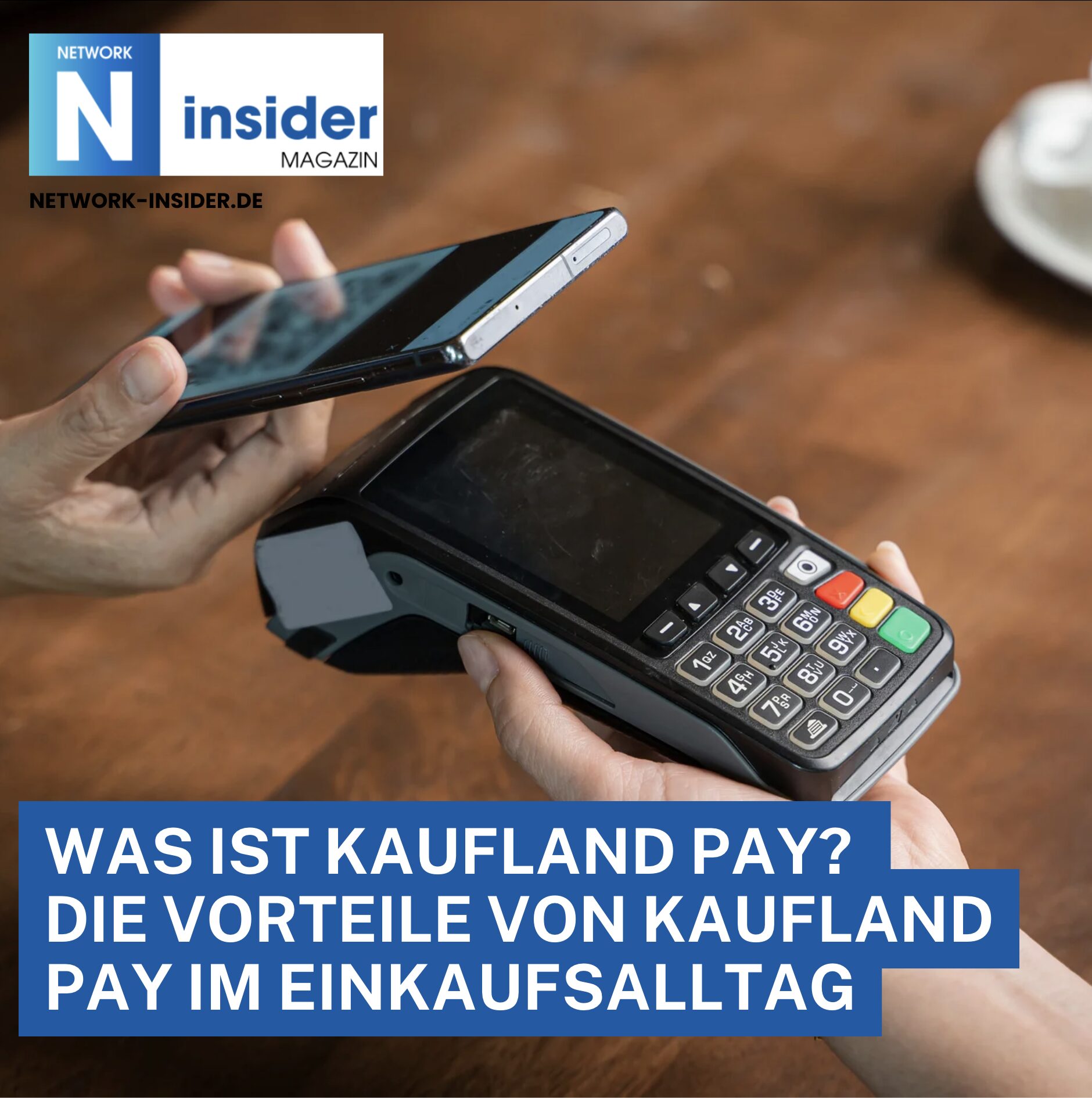 Was ist Kaufland Pay? Die Vorteile von Kaufland Pay im Einkaufsalltag Was ist Kaufland Pay? Die Vorteile von Kaufland Pay im Einkaufsalltag