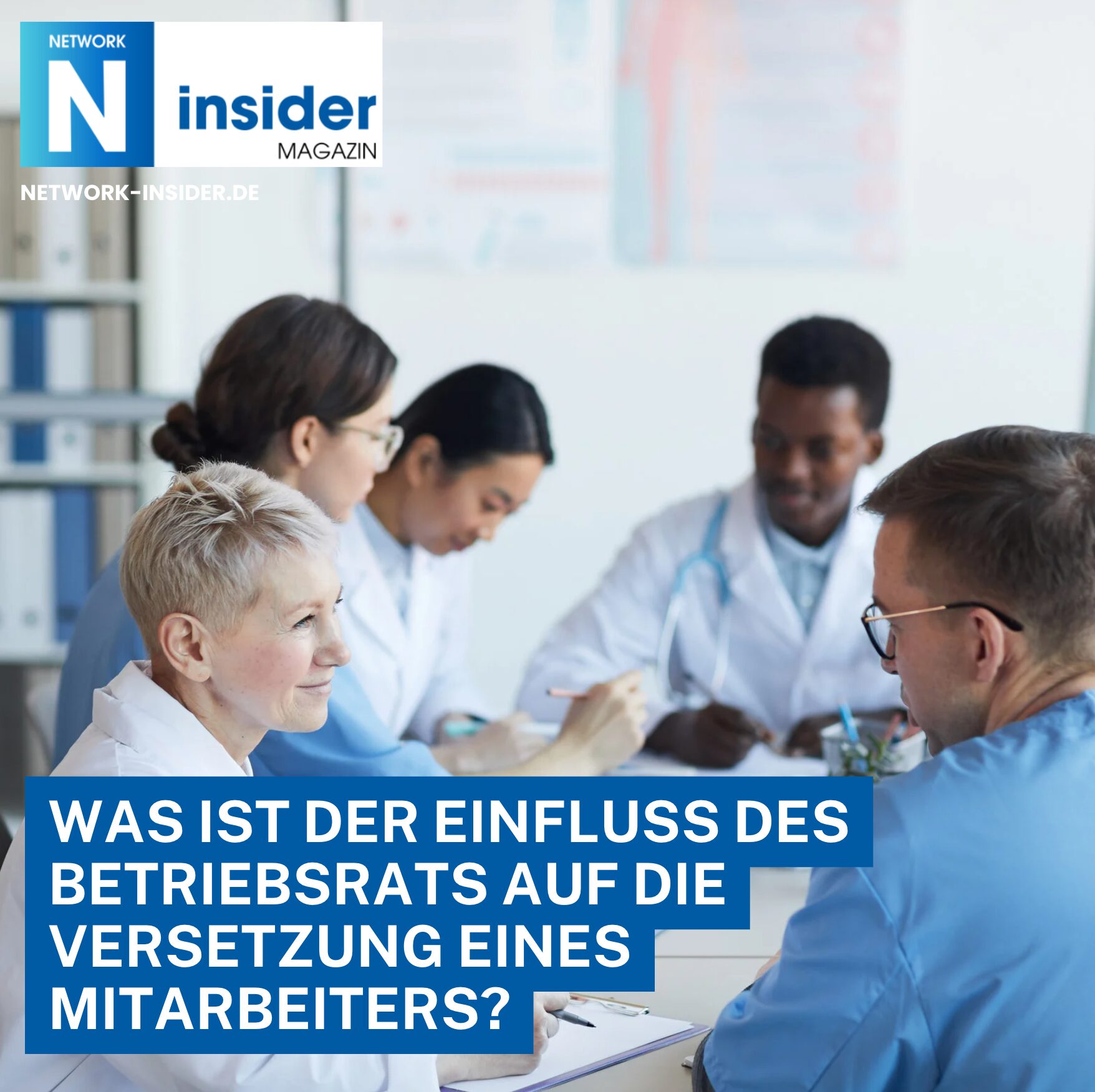 Was ist der Einfluss des Betriebsrats auf die Versetzung eines Mitarbeiters?