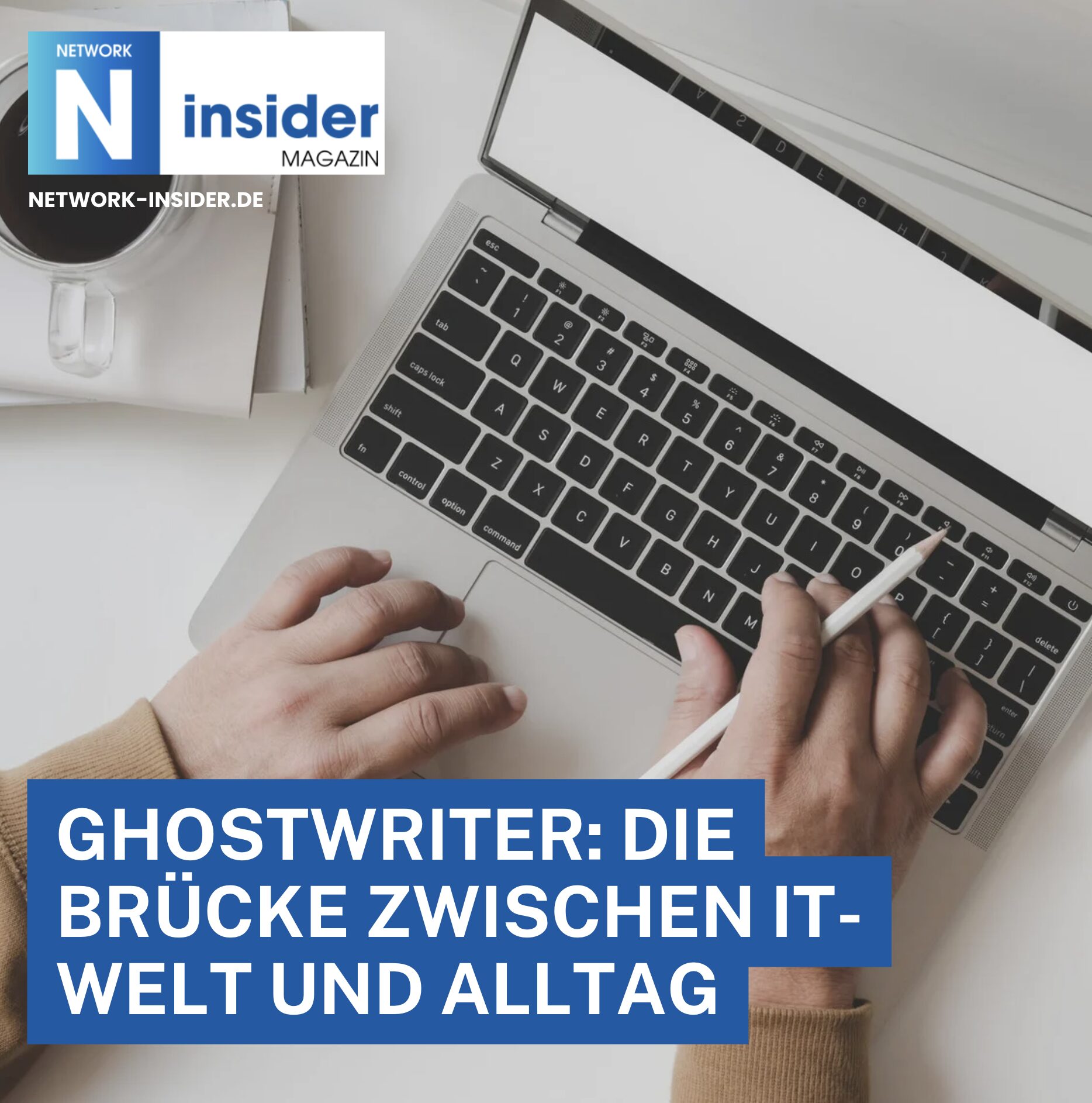 Ghostwriter: Die Brücke zwischen IT-Welt und Alltag