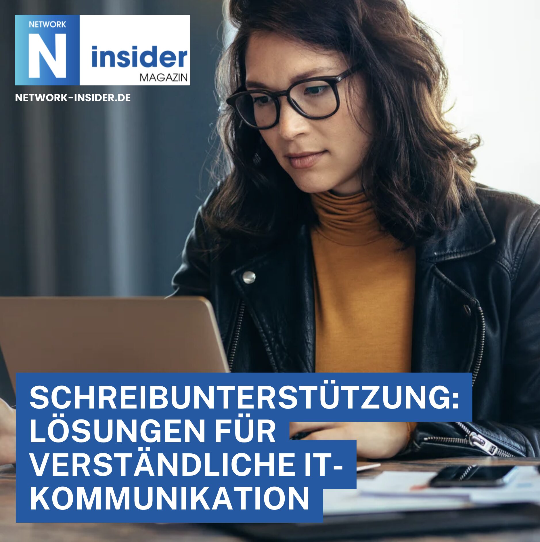 Schreibunterstützung: Lösungen für verständliche IT-Kommunikation