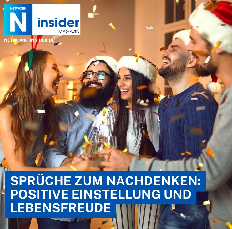 Sprüche zum Nachdenken: Positive Einstellung und Lebensfreude