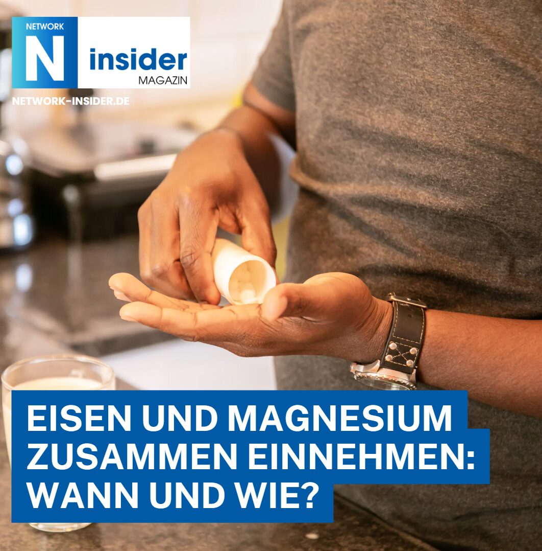 Eisen und Magnesium zusammen einnehmen Wann und wie