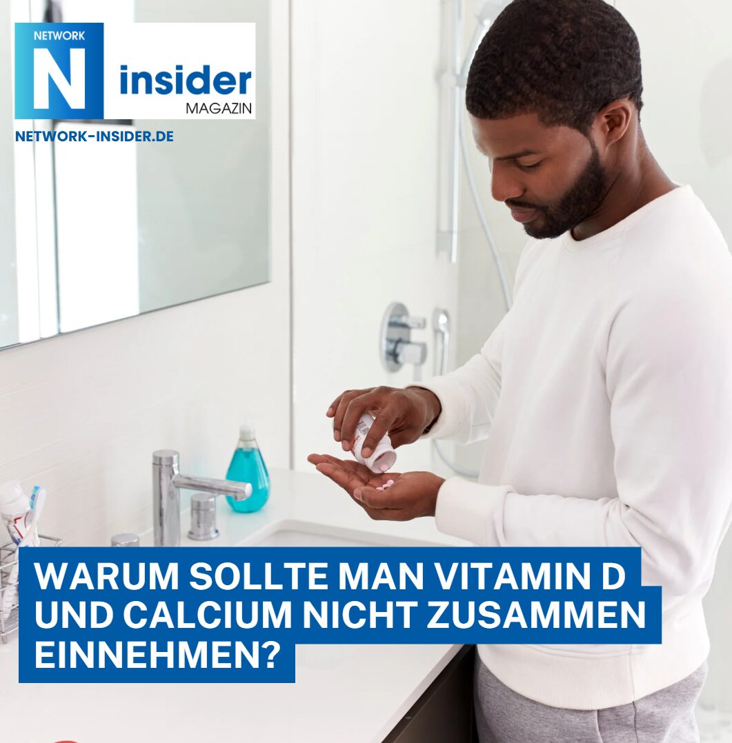 Warum sollte man Vitamin D und Calcium nicht zusammen einnehmen Warum sollte man Vitamin D und Calcium nicht zusammen einnehmen