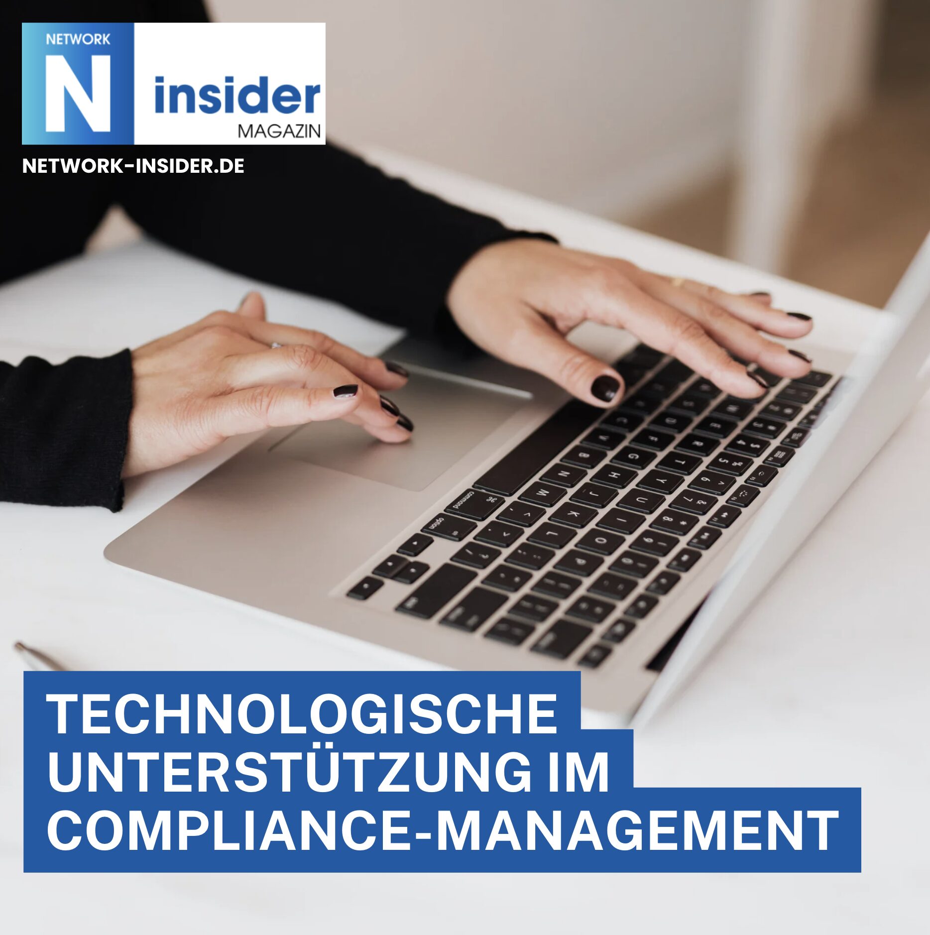 Technologische Unterstützung im Compliance-Management Technologische Unterstützung im Compliance-Management