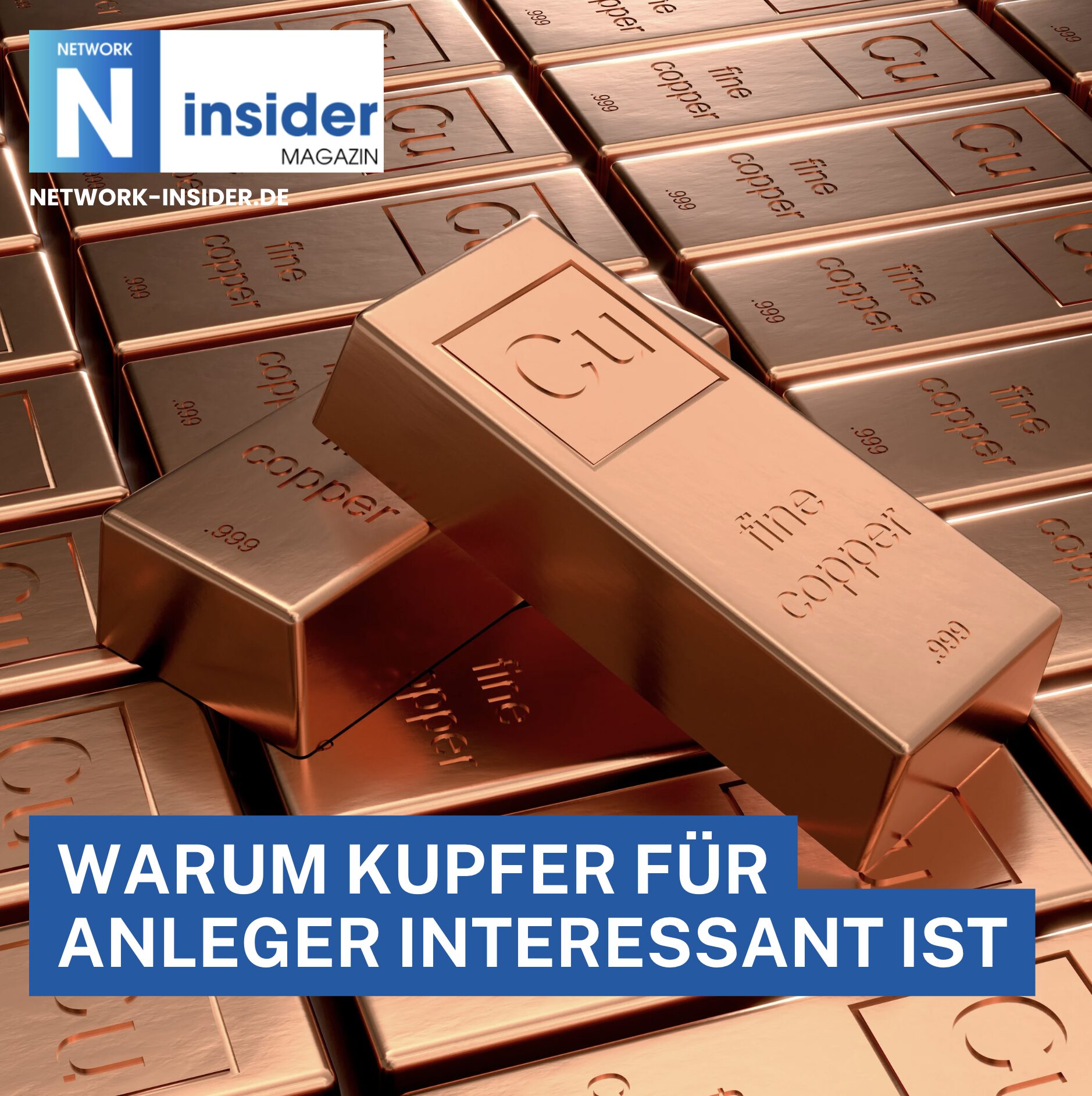 Warum Kupfer Aktien für Anleger interessant sind