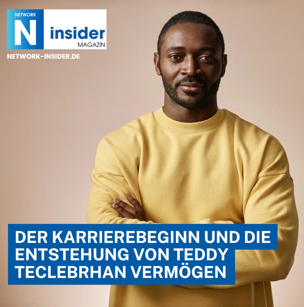 Der Karrierebeginn und die Entstehung von Teddy Teclebrhan Vermögen Der Karrierebeginn und die Entstehung von Teddy Teclebrhan Vermögen