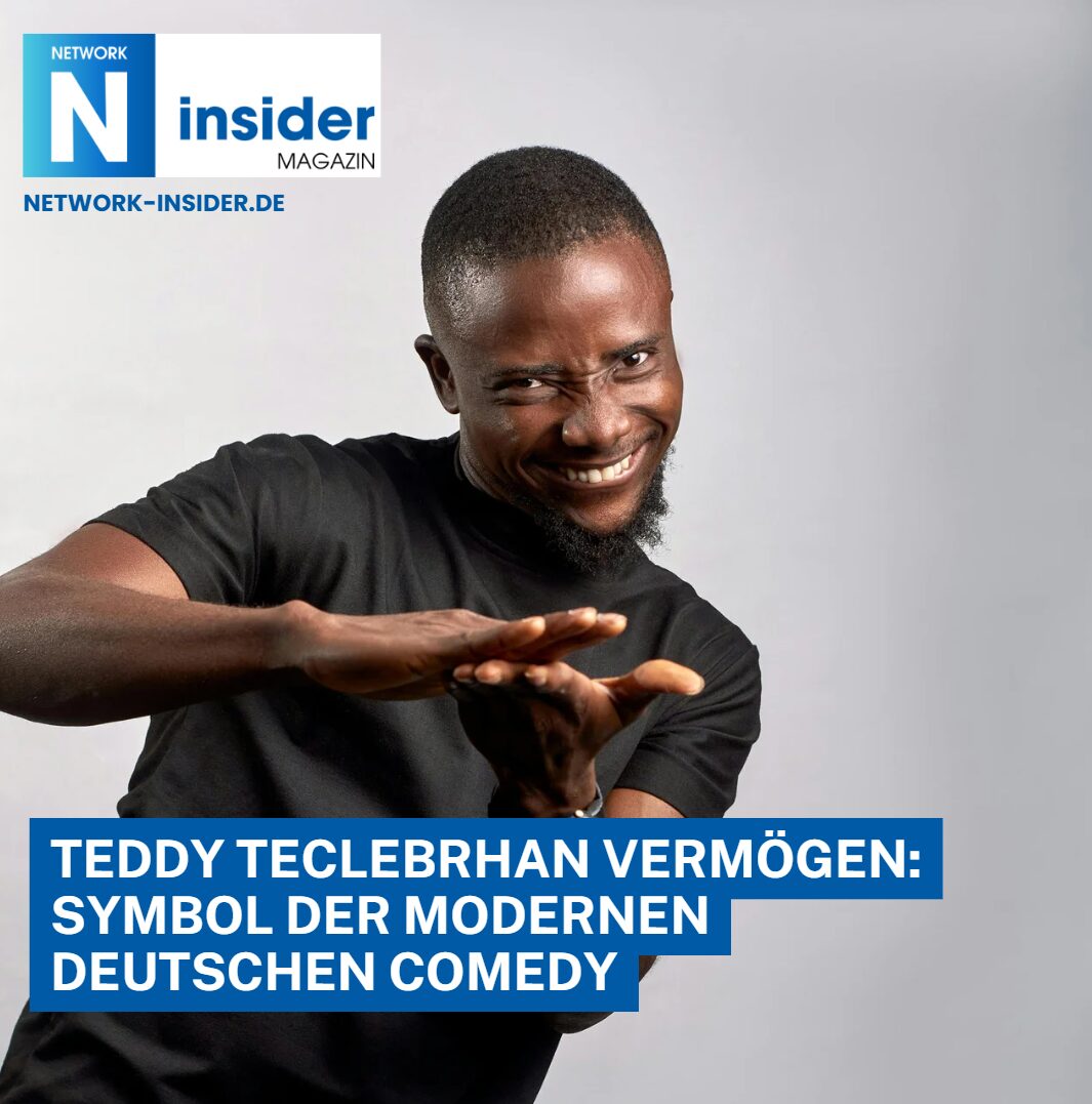 Teddy Teclebrhan Vermögen Symbol der modernen deutschen Comedy Teddy Teclebrhan Vermögen Symbol der modernen deutschen Comedy