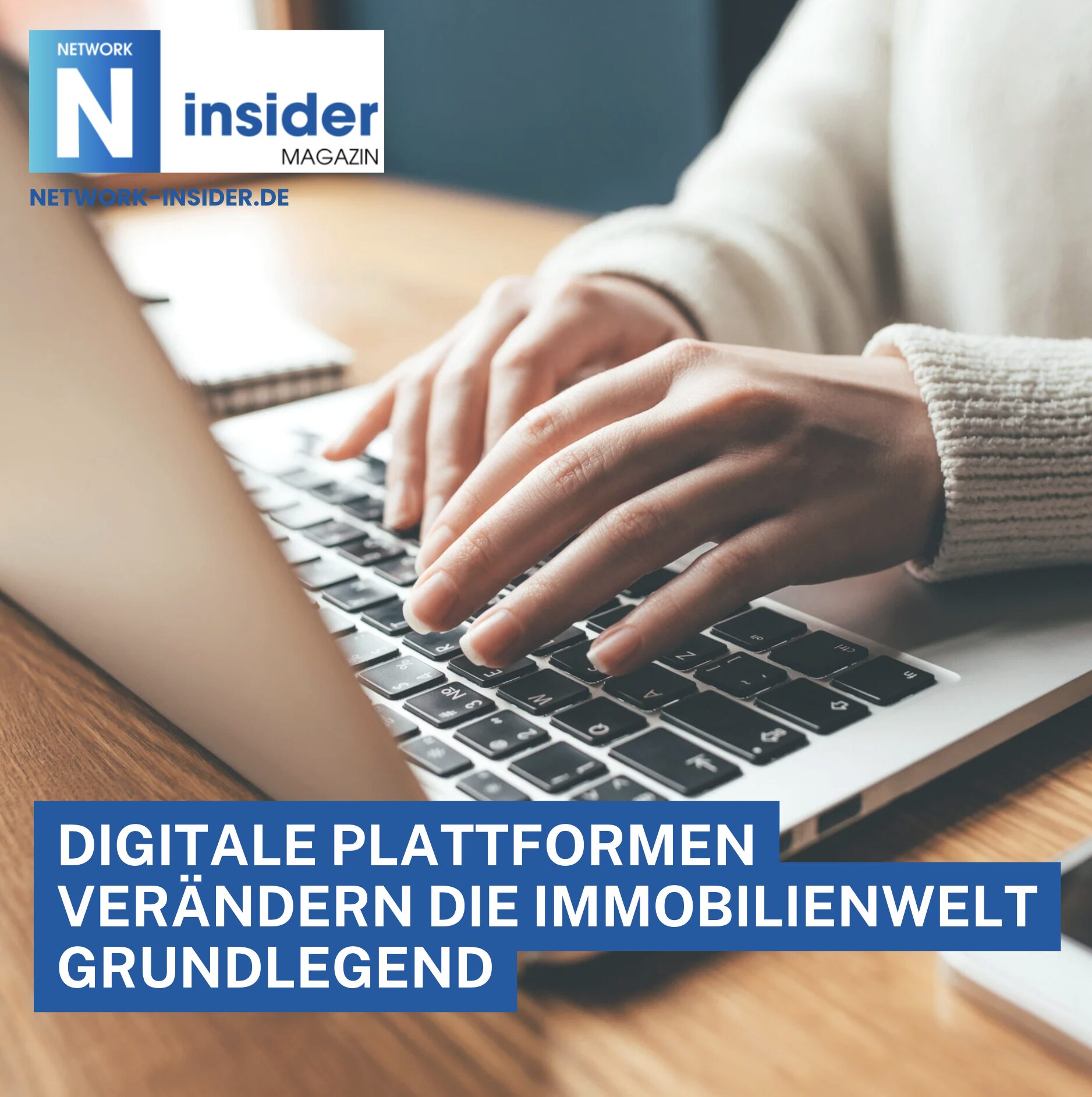 Digitale Plattformen verändern die Immobilienwelt grundlegend
