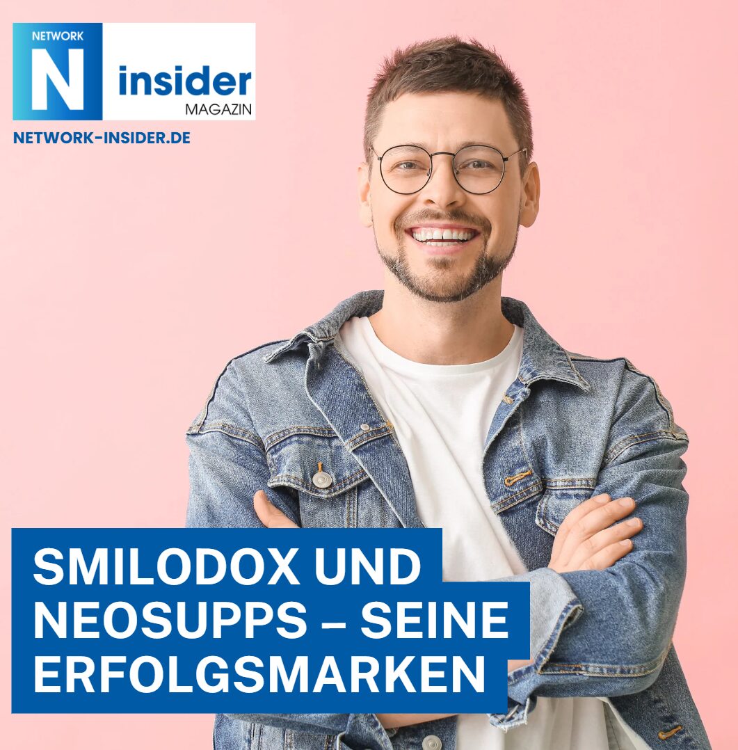 Smilodox und Neosupps – seine Erfolgsmarken Smilodox und Neosupps – seine Erfolgsmarken