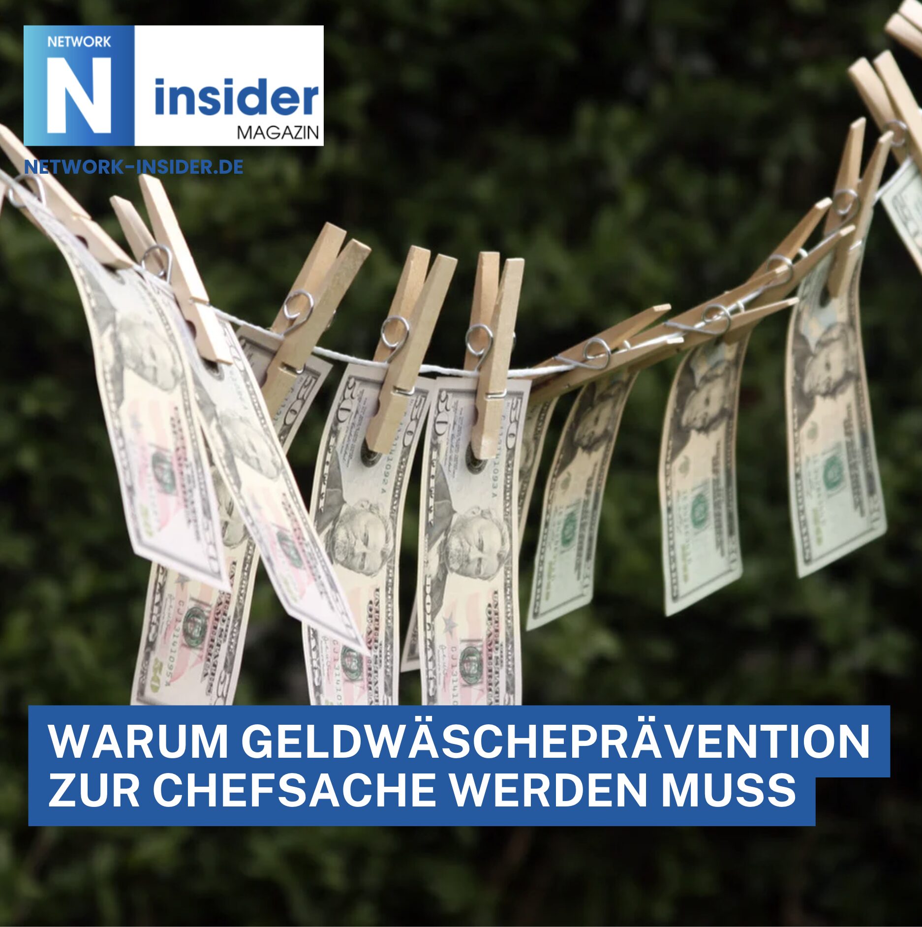 Warum Geldwäscheprävention zur Chefsache werden muss