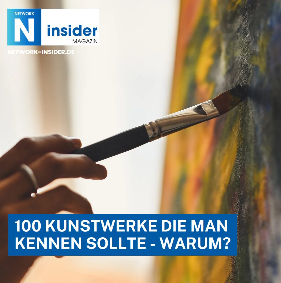 100 Kunstwerke die man kennen sollte - warum? 100 Kunstwerke die man kennen sollte - warum?