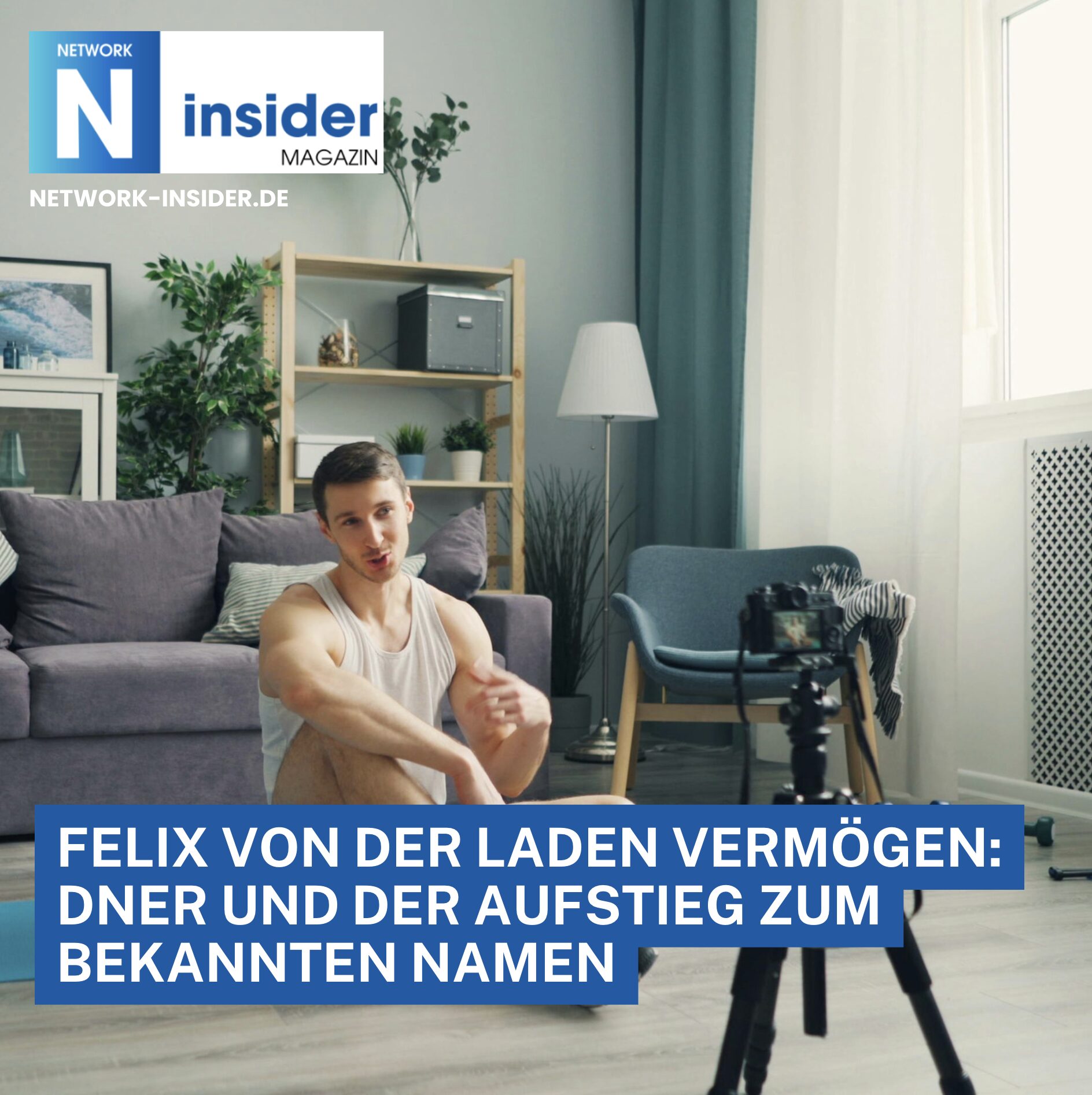 Felix von der Laden Vermögen: Dner und der Aufstieg zum bekannten Namen Felix von der Laden Vermögen: Dner und der Aufstieg zum bekannten Namen
