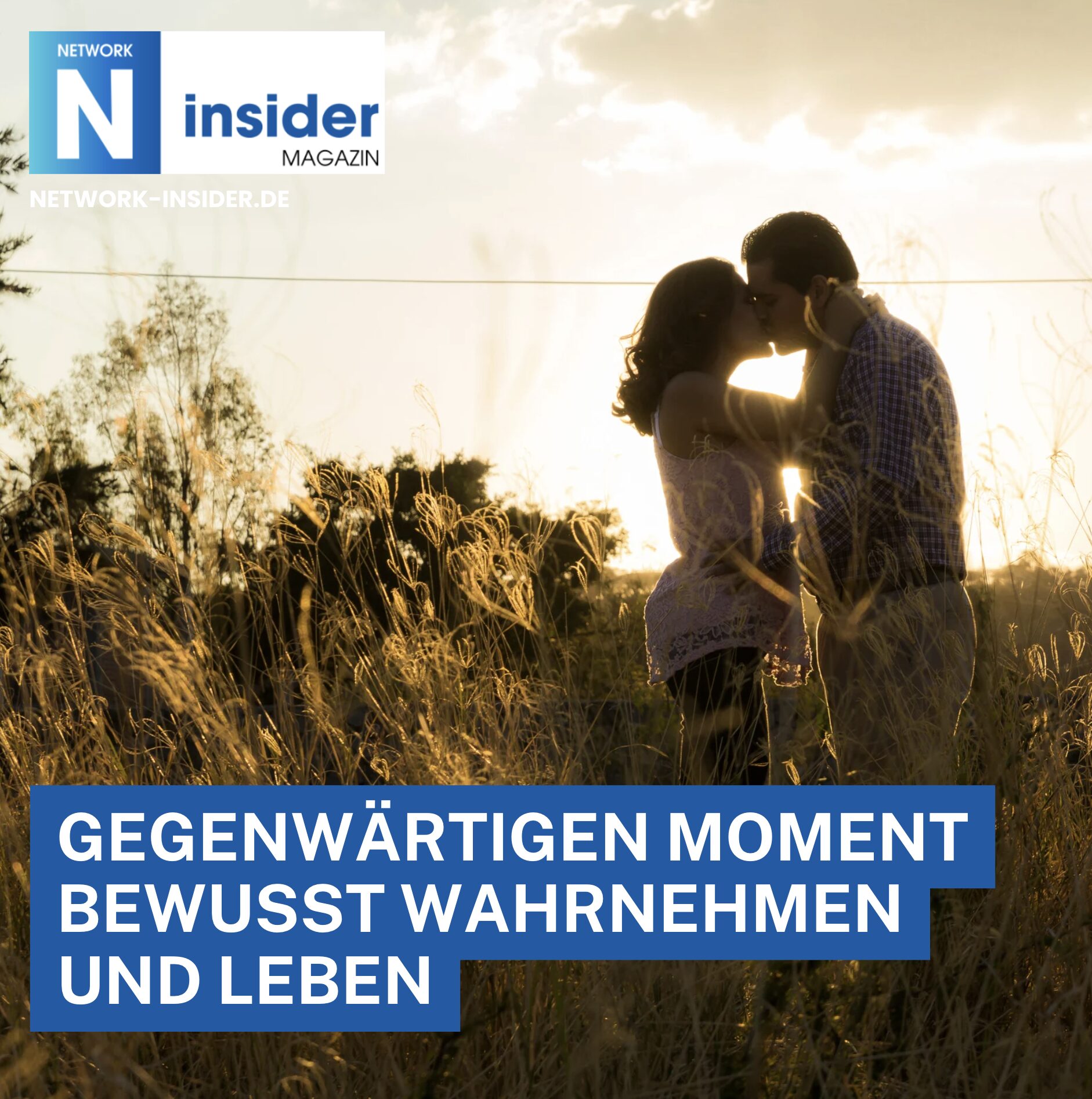 Gegenwärtigen Moment bewusst wahrnehmen und leben Gegenwärtigen Moment bewusst wahrnehmen und leben