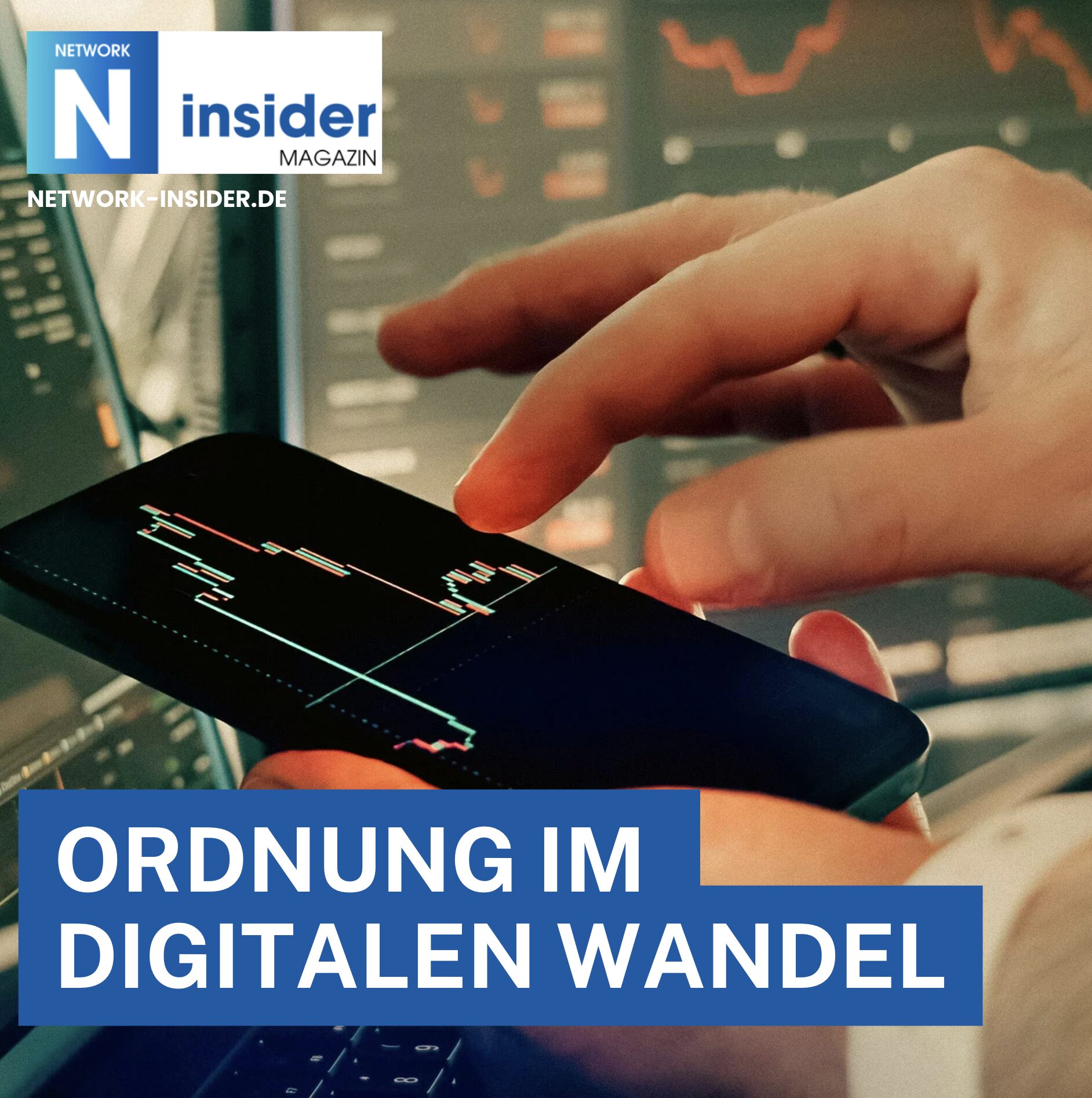 Ordnung im digitalen Wandel Ordnung im digitalen Wandel