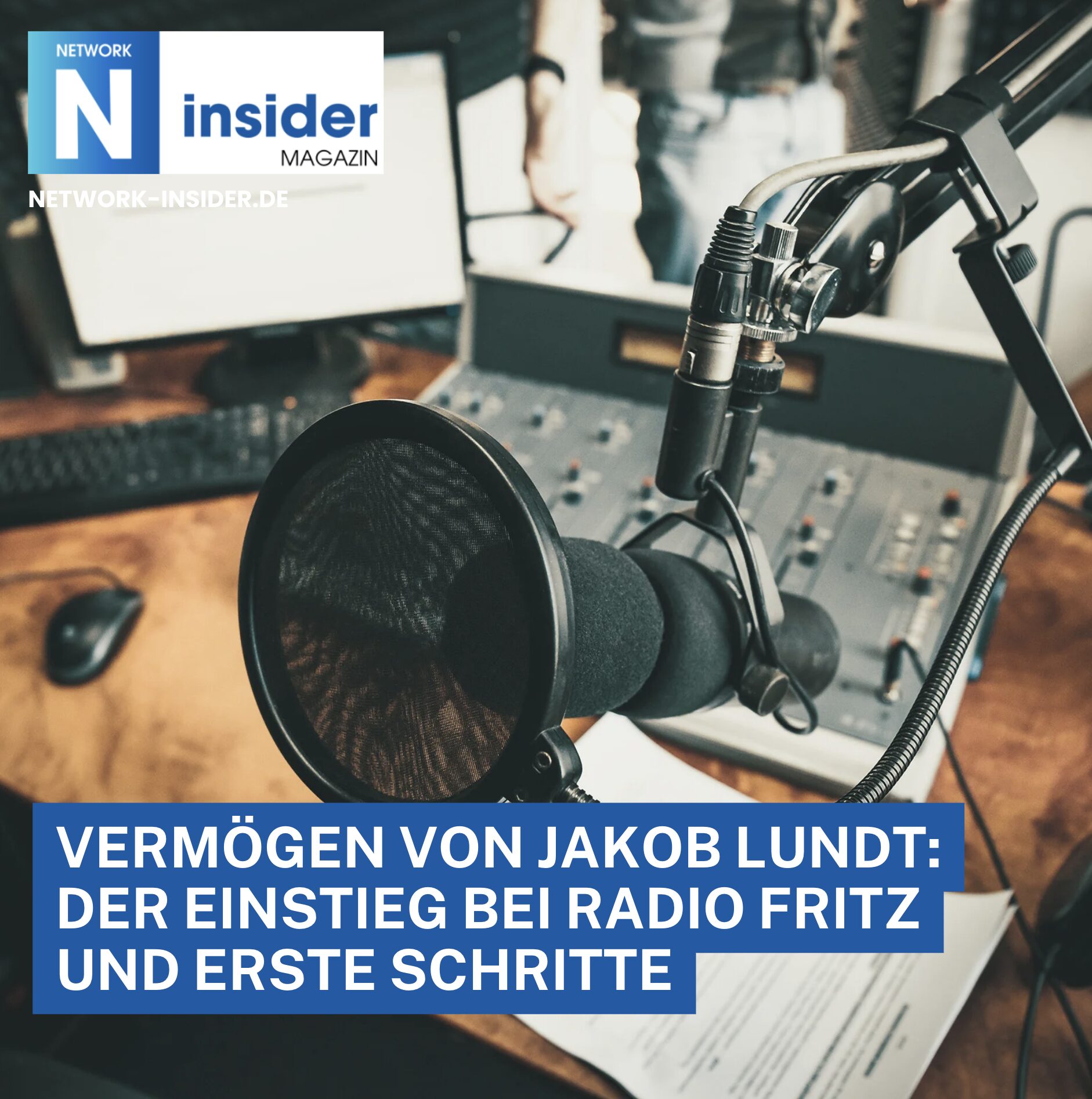 Vermögen von Jakob Lundt Radio Fritz Vermögen von Jakob Lundt Radio Fritz