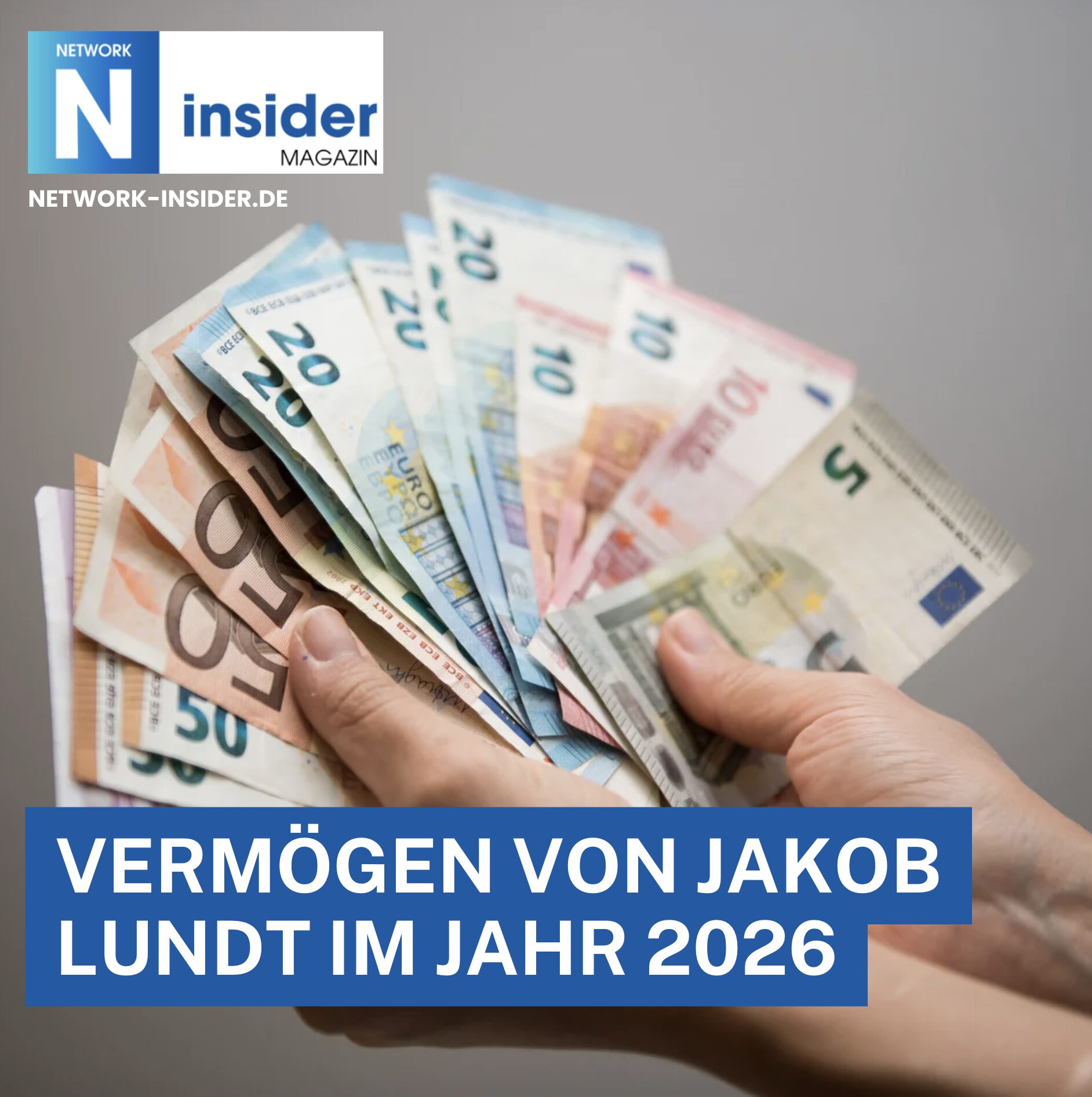 Vermögen von Jakob Lundt im Jahr 2026 im Überblick Vermögen von Jakob Lundt im Jahr 2026 im Überblick