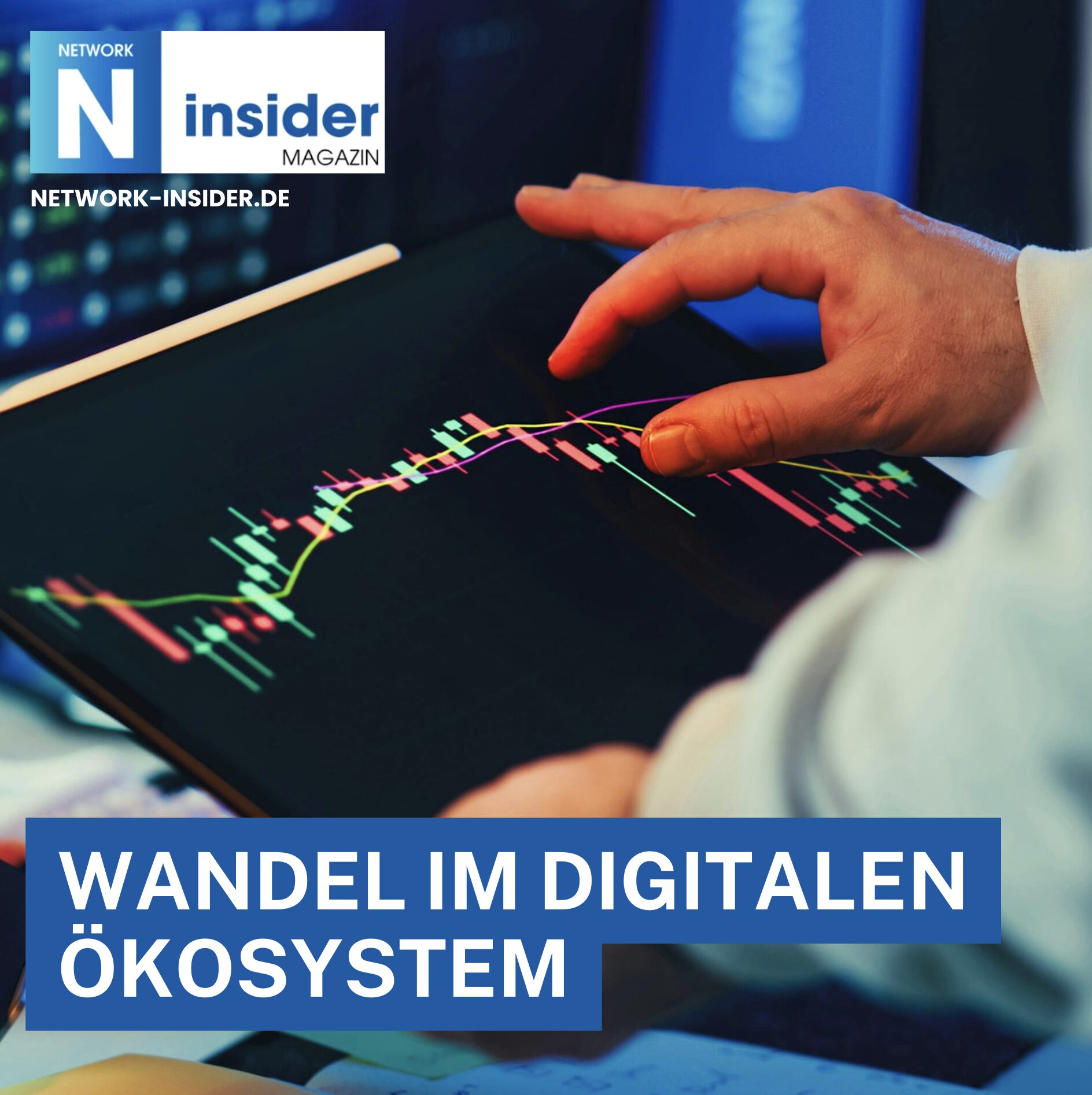 Wandel im digitalen Ökosystem Wandel im digitalen Ökosystem