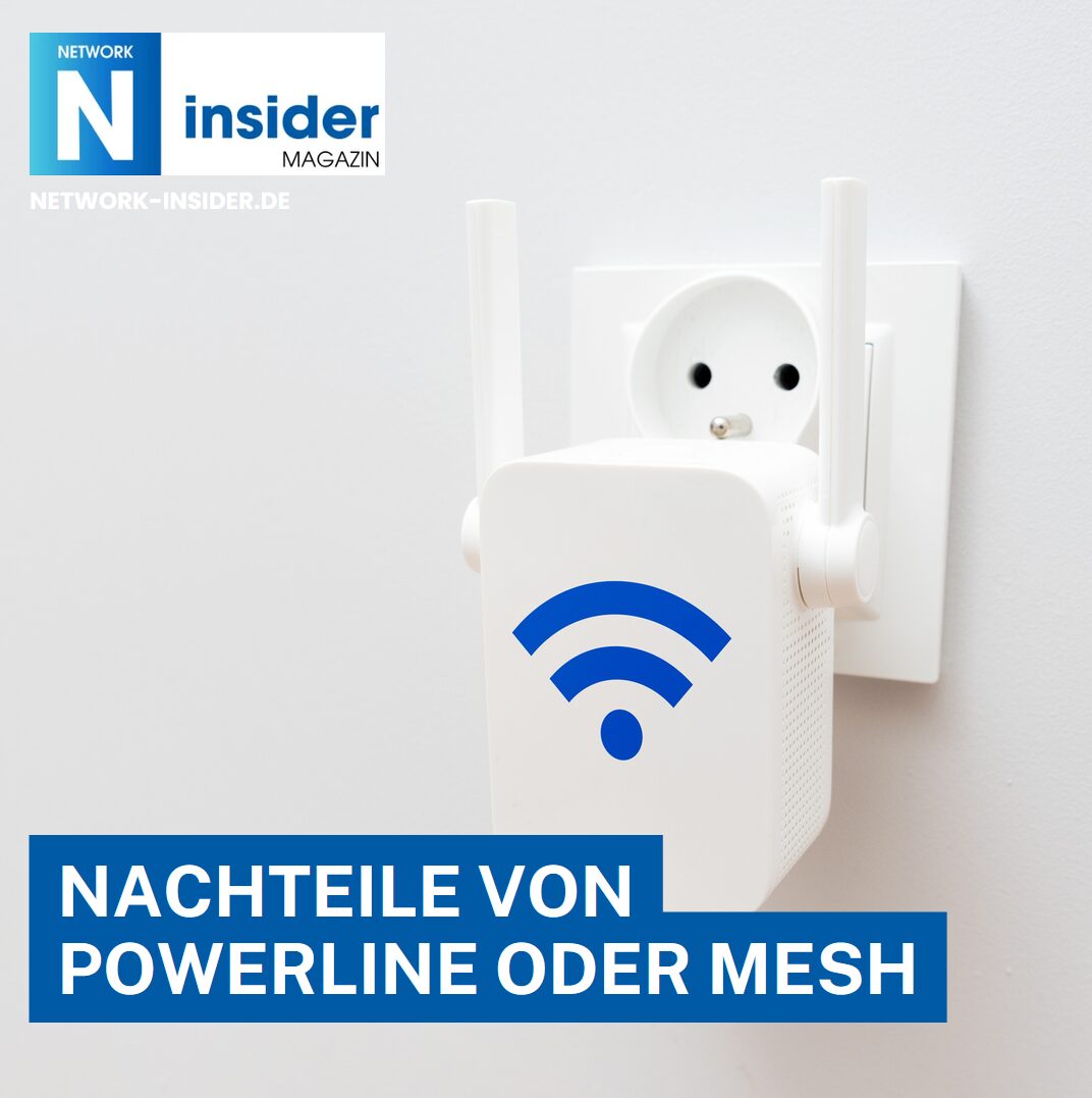 Nachteile von Powerline oder Mesh Nachteile von Powerline oder Mesh
