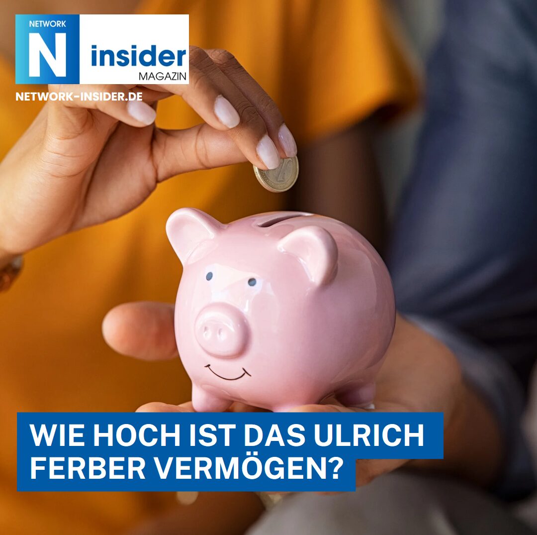 Wie hoch ist das Ulrich Ferber Vermögen? Wie hoch ist das Ulrich Ferber Vermögen?