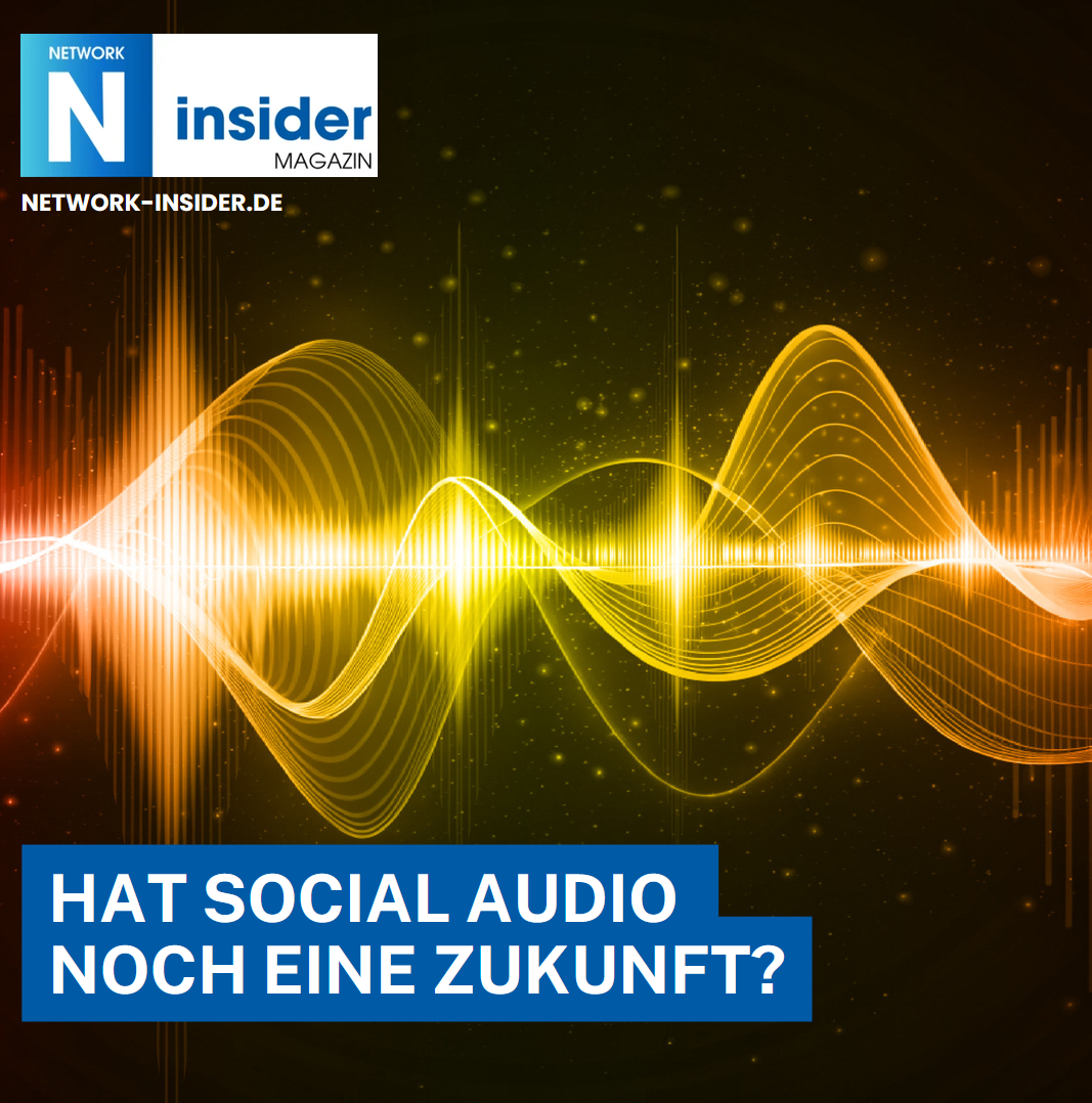 Hat Social Audio noch eine Zukunft? Hat Social Audio noch eine Zukunft?