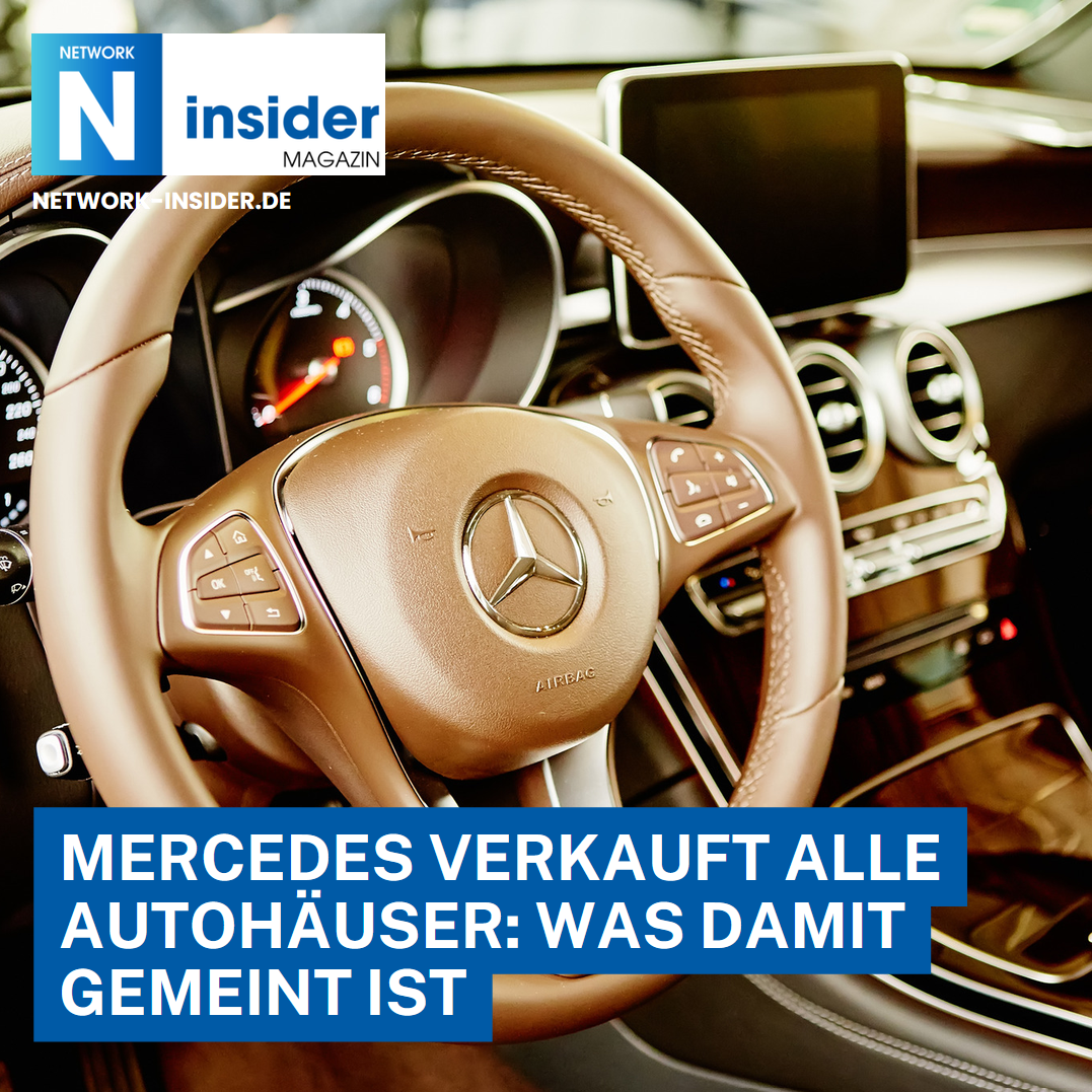 Mercedes verkauft alle Autohäuser: Was damit gemeint ist Mercedes verkauft alle Autohäuser: Was damit gemeint ist