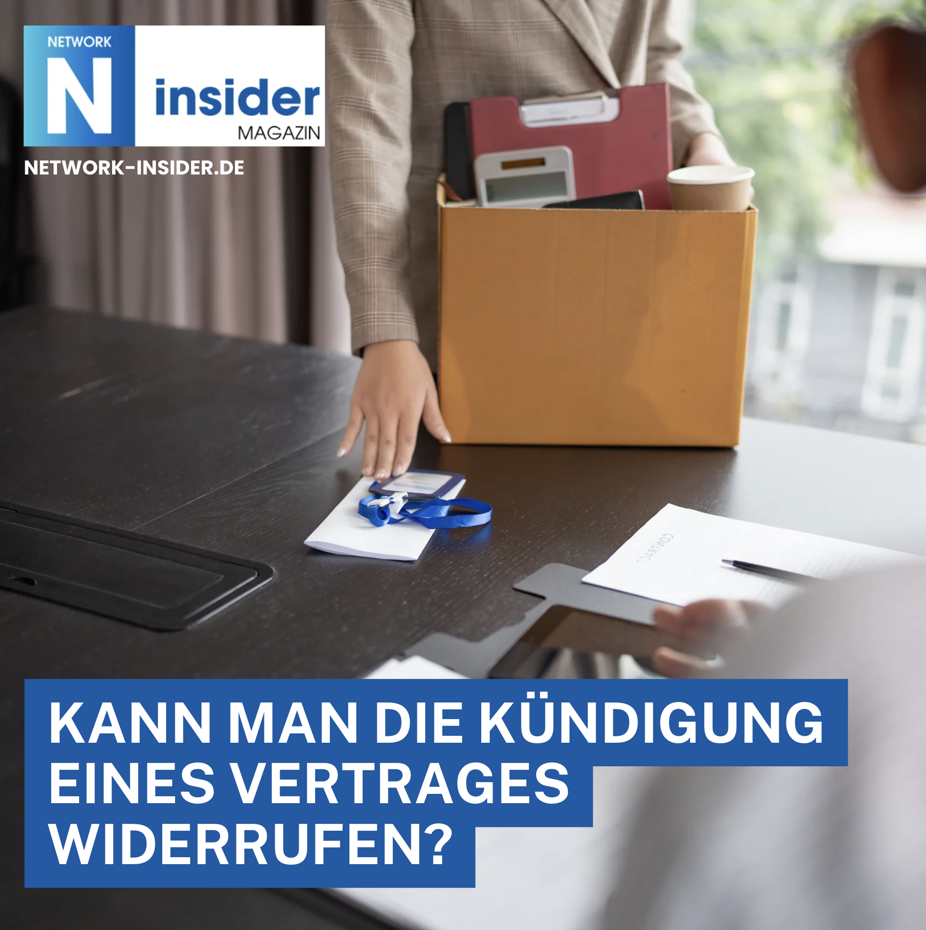 Kann man die Kündigung eines Vertrages widerrufen? Kann man die Kündigung eines Vertrages widerrufen?Kann man die Kündigung eines Vertrages widerrufen?